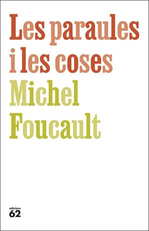 LES PARAULES I LES COSES | 9788429783742 | FOUCAULT, MICHEL | Llibreria Online de Vilafranca del Penedès | Comprar llibres en català