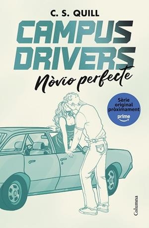 CAMPUS DRIVERS 2. NÒVIO PERFECTE | 9788466435611 | QUILL, C. S. | Llibreria Online de Vilafranca del Penedès | Comprar llibres en català