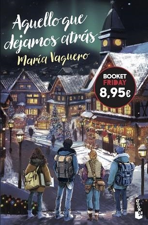 AQUELLO QUE DEJAMOS ATRÁS | 9788408326984 | VAQUERO, MARÍA | Llibreria Online de Vilafranca del Penedès | Comprar llibres en català