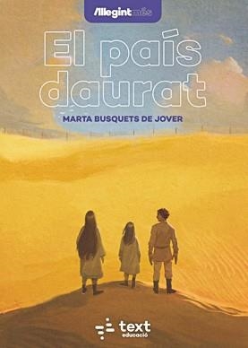 EL PAÍS DAURAT | 9788441290037 | BUSQUETS DE JOVER, MARTA | Llibreria L'Odissea - Libreria Online de Vilafranca del Penedès - Comprar libros