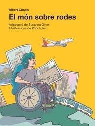 EL MÓN SOBRE RODES | 9788416166203 | CASALS, ALBERT | Llibreria Online de Vilafranca del Penedès | Comprar llibres en català
