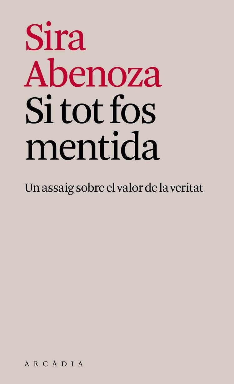 SI TOT FOS MENTIDA | 9791399136968 | ABENOZA GONZÁLEZ, SIRA | Llibreria Online de Vilafranca del Penedès | Comprar llibres en català