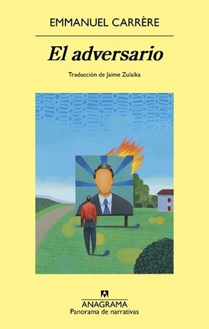 EL ADVERSARIO | 9788433950482 | CARRÈRE, EMMANUEL | Llibreria Online de Vilafranca del Penedès | Comprar llibres en català