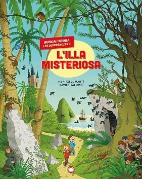 BUSCA I TROBA LES DIFERÈNCIES A L'ILLA MISTERIOSA | 9791387614010 | MARTÍ, MERITXELL | Llibreria Online de Vilafranca del Penedès | Comprar llibres en català