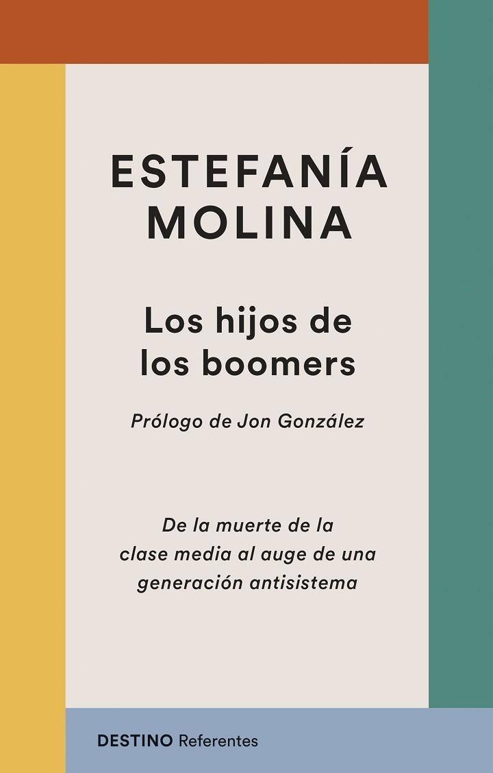 LOS HIJOS DE LOS BOOMERS | 9788423369263 | MOLINA, ESTEFANÍA | Llibreria Online de Vilafranca del Penedès | Comprar llibres en català