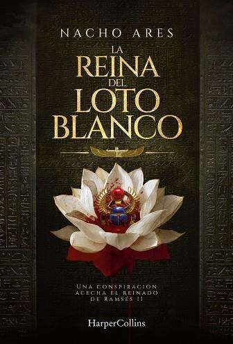 LA REINA DEL LOTO BLANCO | 9788410647541 | ARES, NACHO | Llibreria Online de Vilafranca del Penedès | Comprar llibres en català