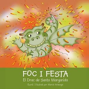 FOC I FESTA | 9788413566399 | ARÀNEGA, MERCÈ | Llibreria L'Odissea - Libreria Online de Vilafranca del Penedès - Comprar libros