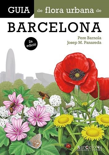 GUIA DE FLORA URBANA DE BARCELONA | 9788413566382 | BARNOLA ECHENIQUE, PERE/PANAREDA CLOPÉS, JOSEP M. | Llibreria L'Odissea - Libreria Online de Vilafranca del Penedès - Comprar libros