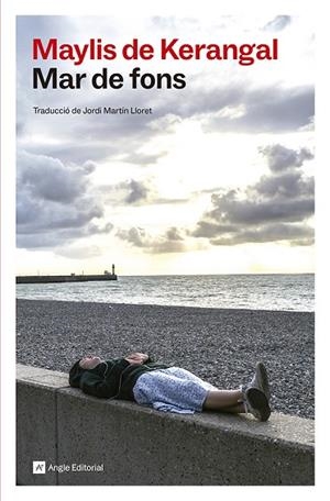 MAR DE FONS | 9791387853587 | DE KERANGAL, MAYLIS | Llibreria Online de Vilafranca del Penedès | Comprar llibres en català