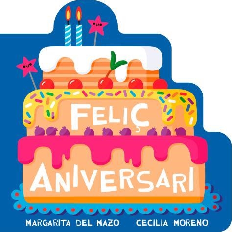 FELIÇ ANIVERSARI | 9791388030321 | DEL MAZO, MARGARITA | Llibreria Online de Vilafranca del Penedès | Comprar llibres en català