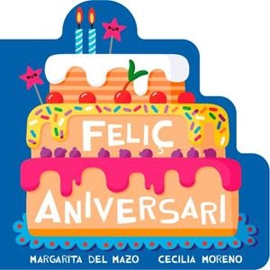 FELIÇ ANIVERSARI | 9791388030321 | DEL MAZO, MARGARITA | Llibreria Online de Vilafranca del Penedès | Comprar llibres en català