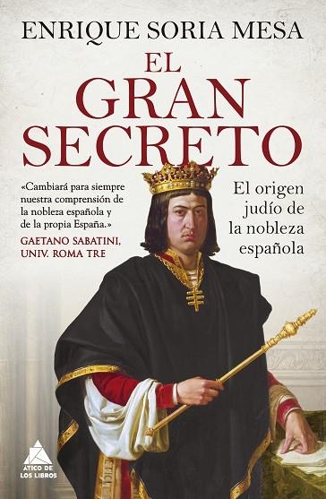 EL GRAN SECRETO | 9788417743659 | SORIA MESA, ENRIQUE | Llibreria Online de Vilafranca del Penedès | Comprar llibres en català