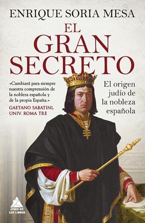 EL GRAN SECRETO | 9788417743659 | SORIA MESA, ENRIQUE | Llibreria Online de Vilafranca del Penedès | Comprar llibres en català