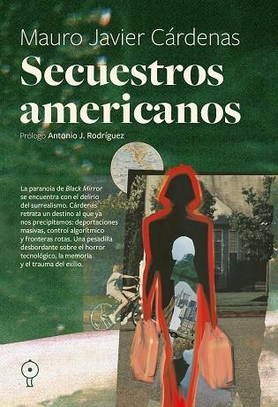 SECUESTROS AMERICANOS | 9791399120424 | CÁRDENAS, MAURO JAVIER | Llibreria Online de Vilafranca del Penedès | Comprar llibres en català