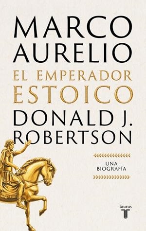 MARCO AURELIO: EL EMPERADOR ESTOICO | 9788430628940 | ROBERTSON, DONALD J. | Llibreria L'Odissea - Libreria Online de Vilafranca del Penedès - Comprar libros