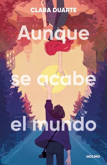 AUNQUE SE ACABE EL MUNDO | 9788427255968 | DUARTE, CLARA | Llibreria Online de Vilafranca del Penedès | Comprar llibres en català
