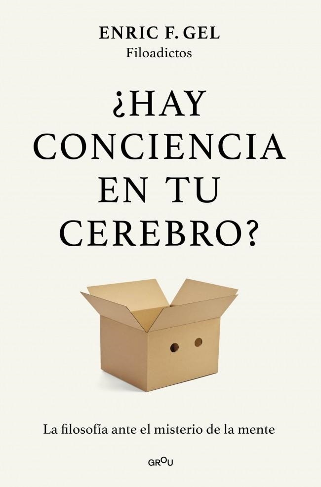 ¿HAY CONCIENCIA EN TU CEREBRO? | 9791387924980 | F. GEL, ENRIC | Llibreria Online de Vilafranca del Penedès | Comprar llibres en català