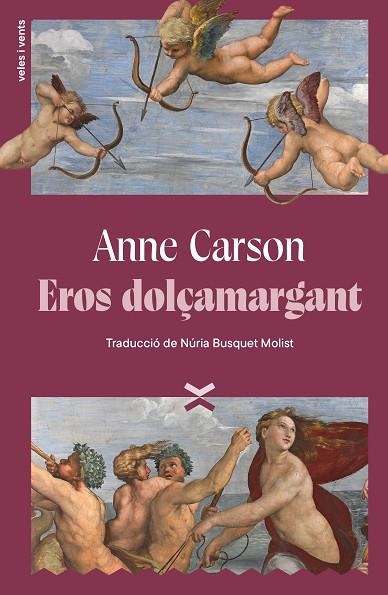 EROS DOLÇAMARGANT | 9791399251722 | ANNE CARSON | Llibreria Online de Vilafranca del Penedès | Comprar llibres en català