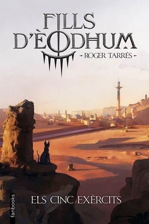FILLS D'ÈODHUM 2 ELS CINC EXÈRCITS | 9788410028951 | TARRÉS RODRIGO, ROGER | Llibreria Online de Vilafranca del Penedès | Comprar llibres en català