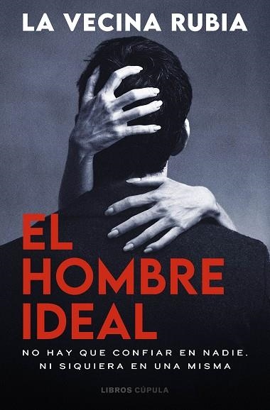 EL HOMBRE IDEAL | 9788448049591 | LA VECINA RUBIA | Llibreria L'Odissea - Libreria Online de Vilafranca del Penedès - Comprar libros