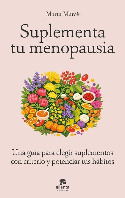 SUPLEMENTA TU MENOPAUSIA | 9788413445601 | MARCÈ, MARTA | Llibreria Online de Vilafranca del Penedès | Comprar llibres en català
