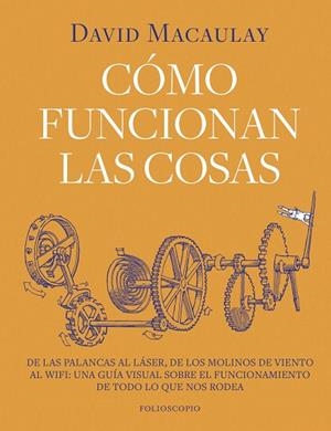 CÓMO FUNCIONAN LAS COSAS | 9788410380202 | MACAULAY, DAVID | Llibreria L'Odissea - Libreria Online de Vilafranca del Penedès - Comprar libros