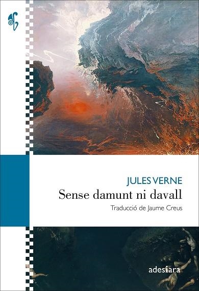 SENSE DAMUNT NI DAVALL | 9788419908490 | VERNE, JULES | Llibreria Online de Vilafranca del Penedès | Comprar llibres en català