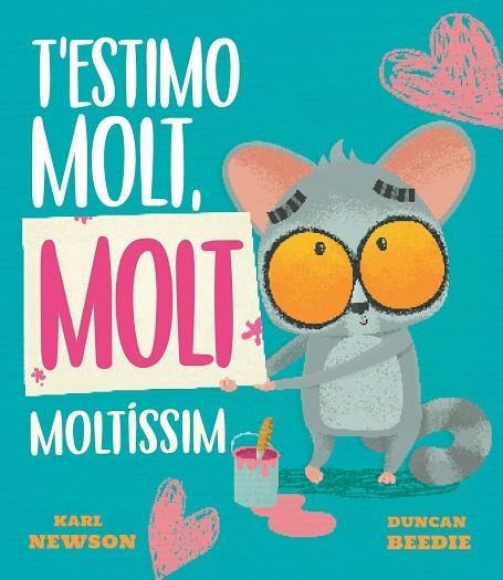 T'ESTIMO MOLT MOLT MOLTÍSSIM | 9788419912688 | NEWSON, KARL | Llibreria Online de Vilafranca del Penedès | Comprar llibres en català
