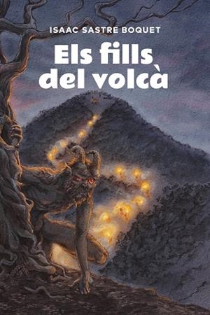 ELS FILLS DEL VOLCÀ | 9791387672607 | SASTRE BOQUET, ISAAC | Llibreria Online de Vilafranca del Penedès | Comprar llibres en català