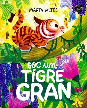 SOC UN TIGRE GRAN | 9791387748999 | ALTÉS, MARTA | Llibreria Online de Vilafranca del Penedès | Comprar llibres en català
