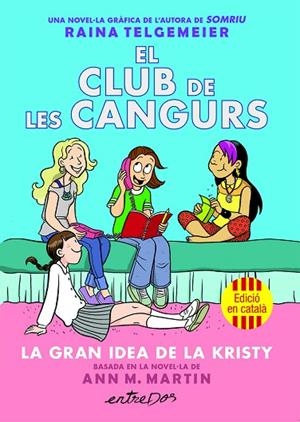 EL CLUB DE LES CANGURS1  LA GRAN IDEA DE LA KRISTY | 9791387878214 | MARTIN, ANN M. | Llibreria Online de Vilafranca del Penedès | Comprar llibres en català