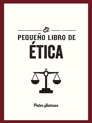 EL PEQUEÑO LIBRO DE ÉTICA | 9791388177071 | SALMON, PETER | Llibreria Online de Vilafranca del Penedès | Comprar llibres en català