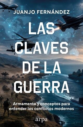 LAS CLAVES DE LA GUERRA | 9791388182358 | FERNÁNDEZ, JUANJO | Llibreria Online de Vilafranca del Penedès | Comprar llibres en català