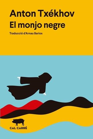 EL MONJO NEGRE | 9791399165722 | TXÉKHOV, ANTON | Llibreria Online de Vilafranca del Penedès | Comprar llibres en català