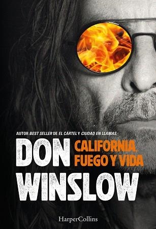 CALIFORNIA FUEGO Y VIDA | 9788410646742 | WINSLOW, DON | Llibreria Online de Vilafranca del Penedès | Comprar llibres en català