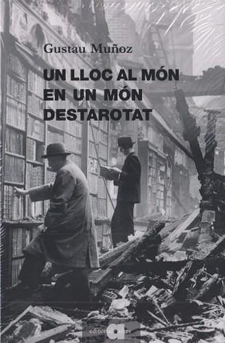 UN LLOC AL MÓN EN UN MÓN DESTAROTAT | 9791387680312 | MUÑOZ, GUSTAU | Llibreria Online de Vilafranca del Penedès | Comprar llibres en català