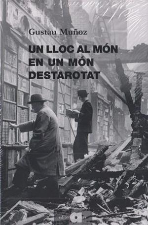 UN LLOC AL MÓN EN UN MÓN DESTAROTAT | 9791387680312 | MUÑOZ, GUSTAU | Llibreria Online de Vilafranca del Penedès | Comprar llibres en català