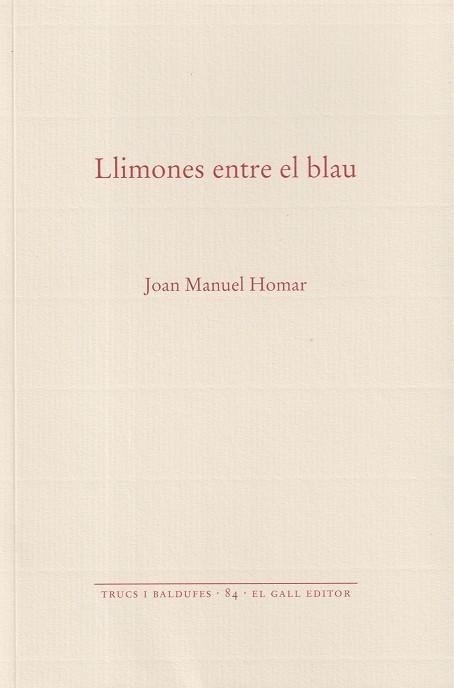 LLIMONES ENTRE EL BLAU | 9788419321619 | HOMAR, JOAN MANUEL | Llibreria Online de Vilafranca del Penedès | Comprar llibres en català