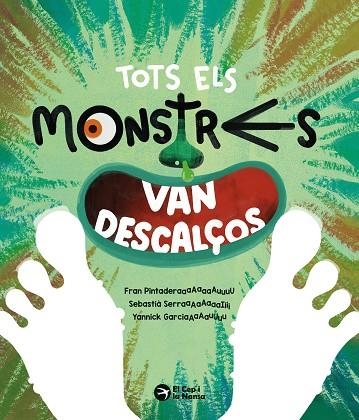 TOTS ELS MONSTRES VAN DESCALÇOS | 9791387876234 | PINTADERA, FRAN | Llibreria Online de Vilafranca del Penedès | Comprar llibres en català