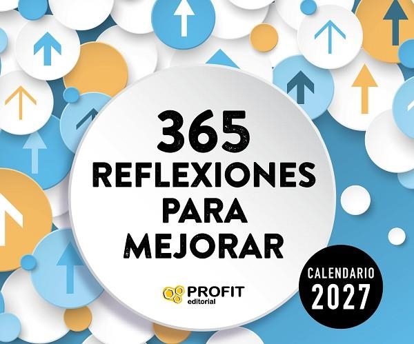 CALENDARIO 365 REFLEXIONES PARA MEJORAR 2027 | 9791387796914 | PROFIT | Llibreria Online de Vilafranca del Penedès | Comprar llibres en català