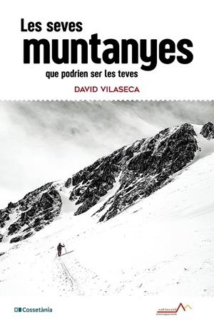 LES SEVES MUNTANYES | 9788413566344 | VILASECA, DAVID | Llibreria Online de Vilafranca del Penedès | Comprar llibres en català