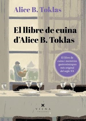 EL LLIBRE DE CUINA D'ALICE B. TOKLAS | 9788419474995 | TOKLAS, ALICE B. | Llibreria Online de Vilafranca del Penedès | Comprar llibres en català