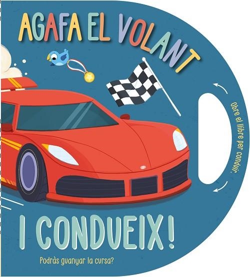 AGAFA EL VOLANT… I CONDUEIX! | 9791387728458 | CAMPLING, HANNAH/RIMMINGTON, NATASHA | Llibreria Online de Vilafranca del Penedès | Comprar llibres en català