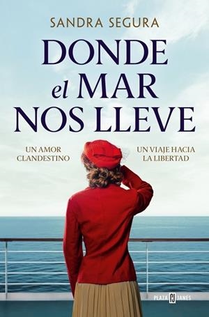 DONDE EL MAR NOS LLEVE | 9788401038310 | SEGURA, SANDRA | Llibreria L'Odissea - Libreria Online de Vilafranca del Penedès - Comprar libros