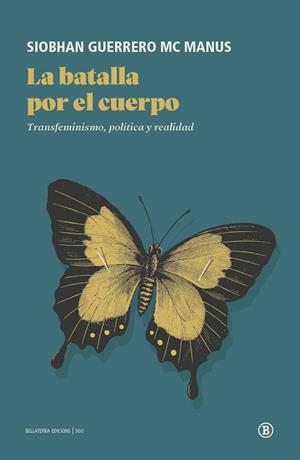 LA BATALLA POR EL CUERPO | 9791387639839 | GUERRERO, SIOBHAN | Llibreria Online de Vilafranca del Penedès | Comprar llibres en català
