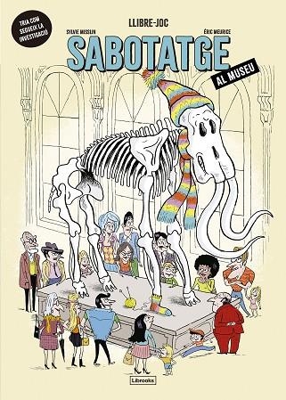 SABOTATGE AL MUSEU | 9791399209730 | MISSLIN, SYLVIE | Llibreria Online de Vilafranca del Penedès | Comprar llibres en català