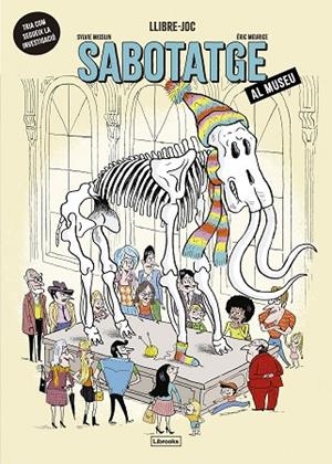SABOTATGE AL MUSEU | 9791399209730 | MISSLIN, SYLVIE | Llibreria Online de Vilafranca del Penedès | Comprar llibres en català