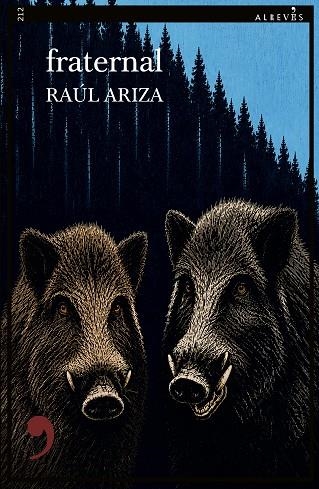 FRATERNAL | 9788410455672 | ARIZA, RAÚL | Llibreria Online de Vilafranca del Penedès | Comprar llibres en català