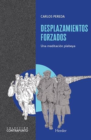 DESPLAZAMIENTOS FORZADOS | 9788425454189 | PEREDA, CARLOS | Llibreria Online de Vilafranca del Penedès | Comprar llibres en català
