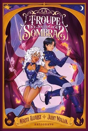 LA TROUPE DE LAS SOMBRAS | 9788467981780 | ALVAREZ, MARTA/JUDIT MALLOL | Llibreria Online de Vilafranca del Penedès | Comprar llibres en català